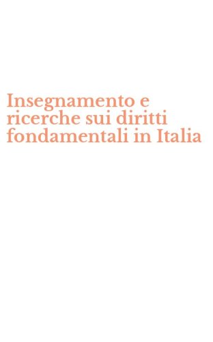 Insegnamento e ricerche sui diritti fondamentali in Italia