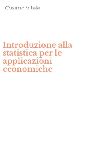 Introduzione alla statistica per le applicazioni economiche
