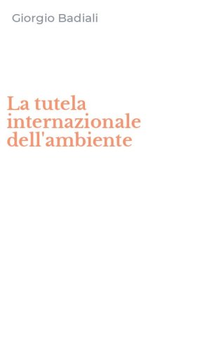 La tutela internazionale dell'ambiente