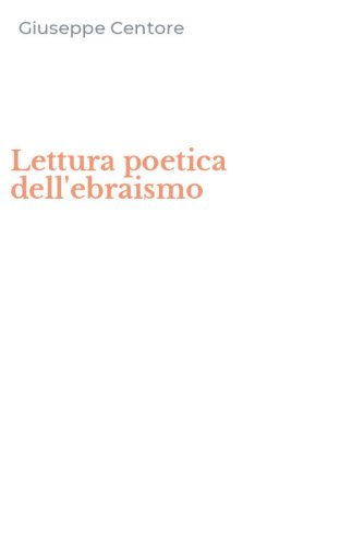Lettura poetica dell'ebraismo