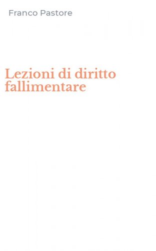 Lezioni di diritto fallimentare