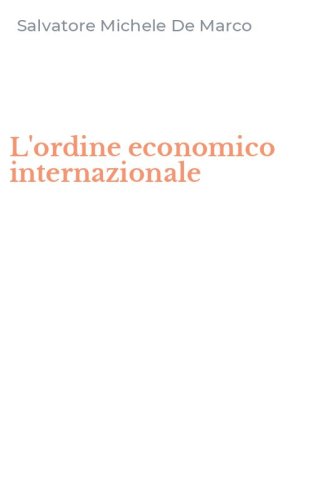 L'ordine economico internazionale