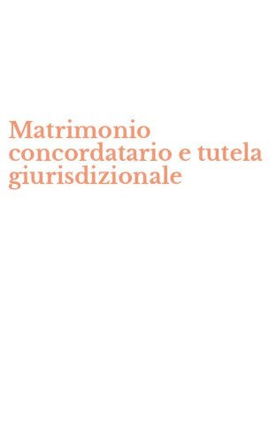 Matrimonio concordatario e tutela giurisdizionale