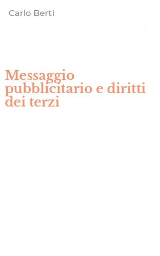 Messaggio pubblicitario e diritti dei terzi