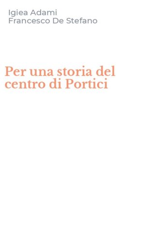 Per una storia del centro di Portici
