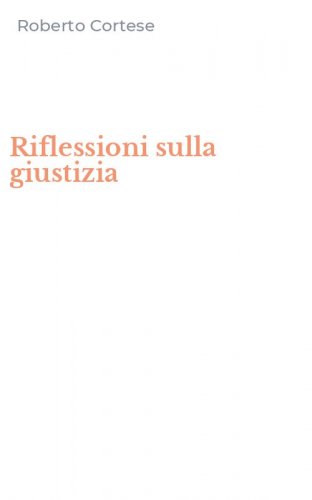 Riflessioni sulla giustizia