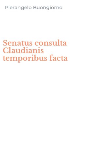 Senatus consulta Claudianis temporibus facta