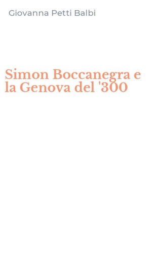 Simon Boccanegra e la Genova del '300