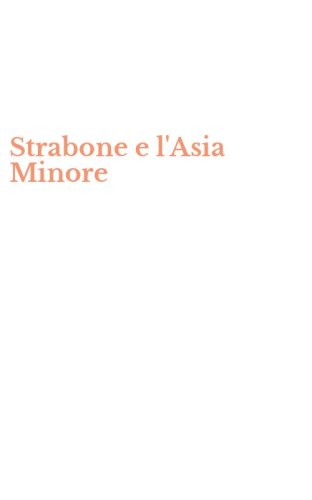 Strabone e l'Asia Minore