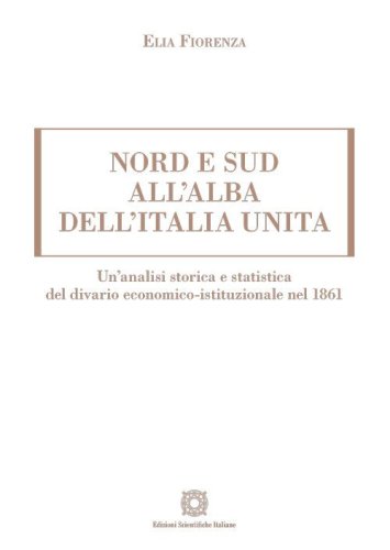 Nord e sud all'alba dell'Italia unita