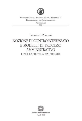 Nozione di controinteressato e modelli di processo amministrativo