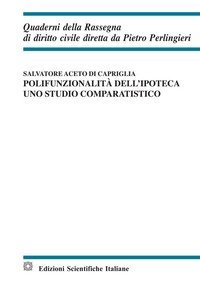 Polifunzionalita dell'ipoteca. Uno studio comparatistico