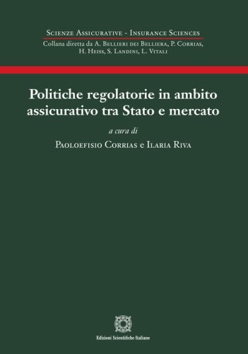 Politiche regolatorie in ambito assicurativo tra Stato e mercato