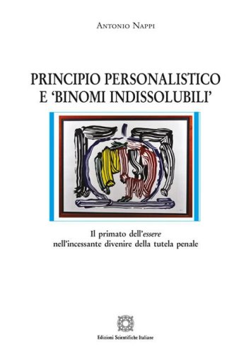 Principio personalistico e &laquo;binomi indissolubili&raquo;