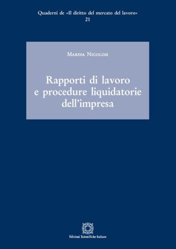 Rapporti di lavoro e procedure liquidatorie dell'impresa