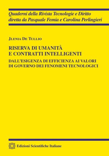 Riserva di umanit&agrave; e contratti intelligenti
