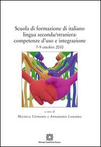 Scuola di formazione di italiano lingua seconda/straniera. Competenze d'uso e integrazione - INTEGRAZIONE