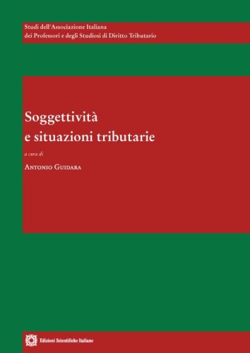 Soggettivit&agrave; e situazioni tributarie