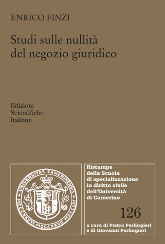 Studi sulle nullit&agrave; del negozio giuridico