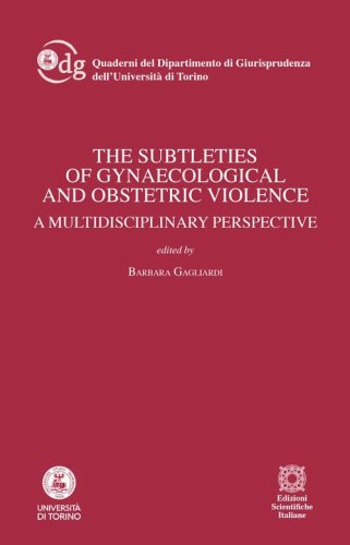 The subtleties of gynaecological and obstetric violence