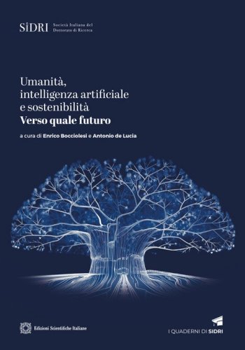 Umanit&agrave;, intelligenza artificiale e sostenibilit&agrave;
