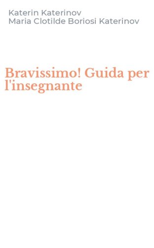 Bravissimo! Guida per l'insegnante