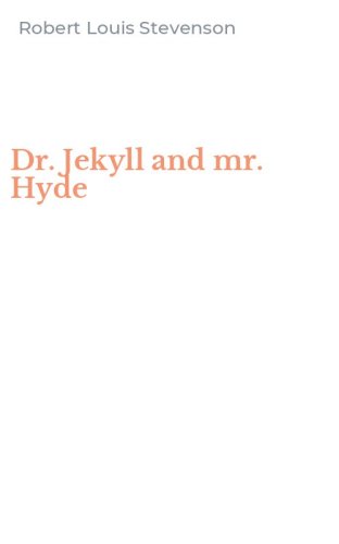 Dr. Jekyll and mr. Hyde