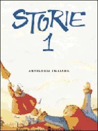 Storie. Per le Scuole