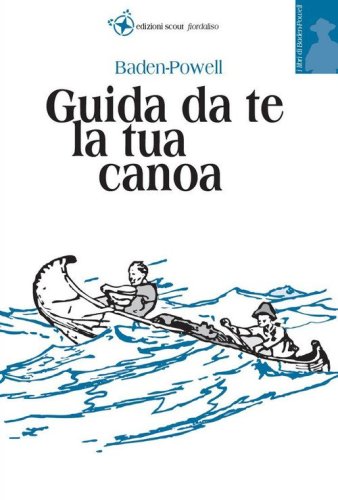 Guida da te la tua canoa