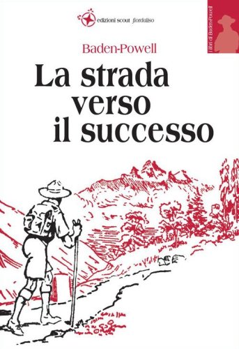 La strada verso il successo