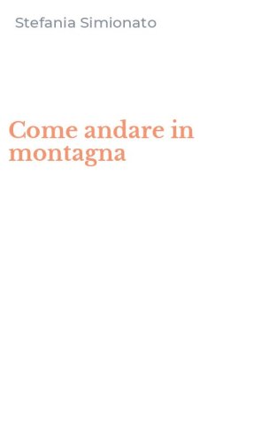 Come andare in montagna