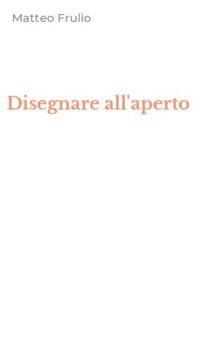 Disegnare all'aperto