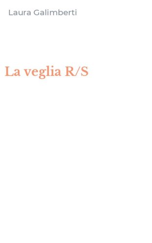 La veglia R/S