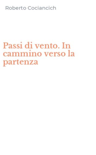 Passi di vento. In cammino verso la partenza