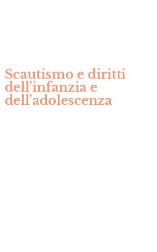 Scautismo e diritti dell'infanzia e dell'adolescenza