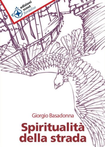Spiritualit&agrave; della strada