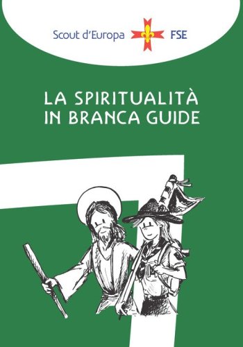 La spiritualit&agrave; in branca. Guide