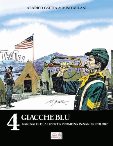 Giacche blu-Garibaldi e la libert&agrave; promessa in: San Tricolore
