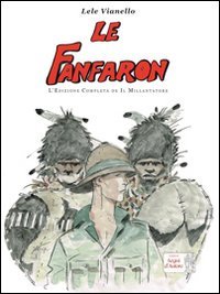 Le fanfaron. L'edizione completa de &laquo;Il Millantatore&raquo;