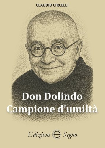 Don Dolindo, campione d'umilt&agrave;