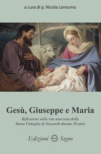 Ges&ugrave;, Giuseppe e Maria