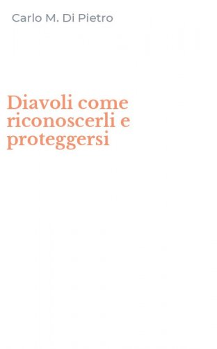 Diavoli come riconoscerli e proteggersi