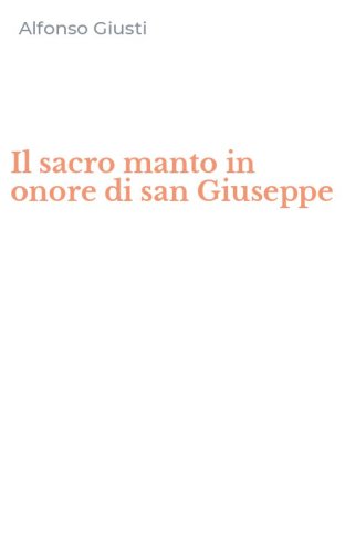 Il sacro manto in onore di san Giuseppe