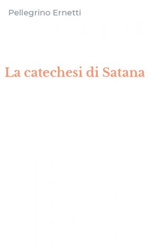 La catechesi di Satana