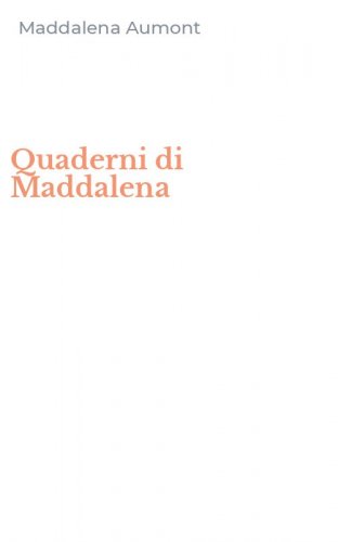 Quaderni di Maddalena