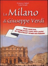La Milano di Giuseppe Verdi