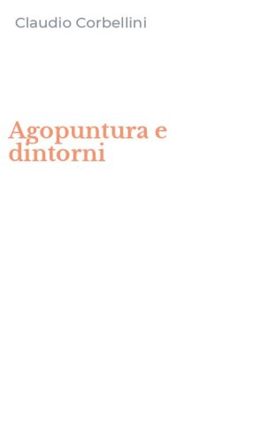 Agopuntura e dintorni