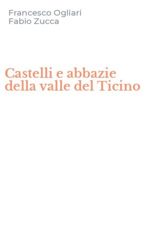 Castelli e abbazie della valle del Ticino