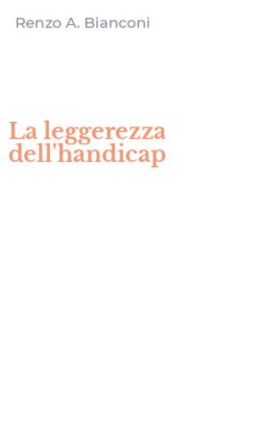 La leggerezza dell'handicap