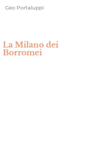 La Milano dei Borromei